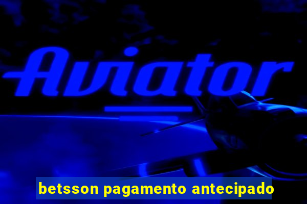 betsson pagamento antecipado